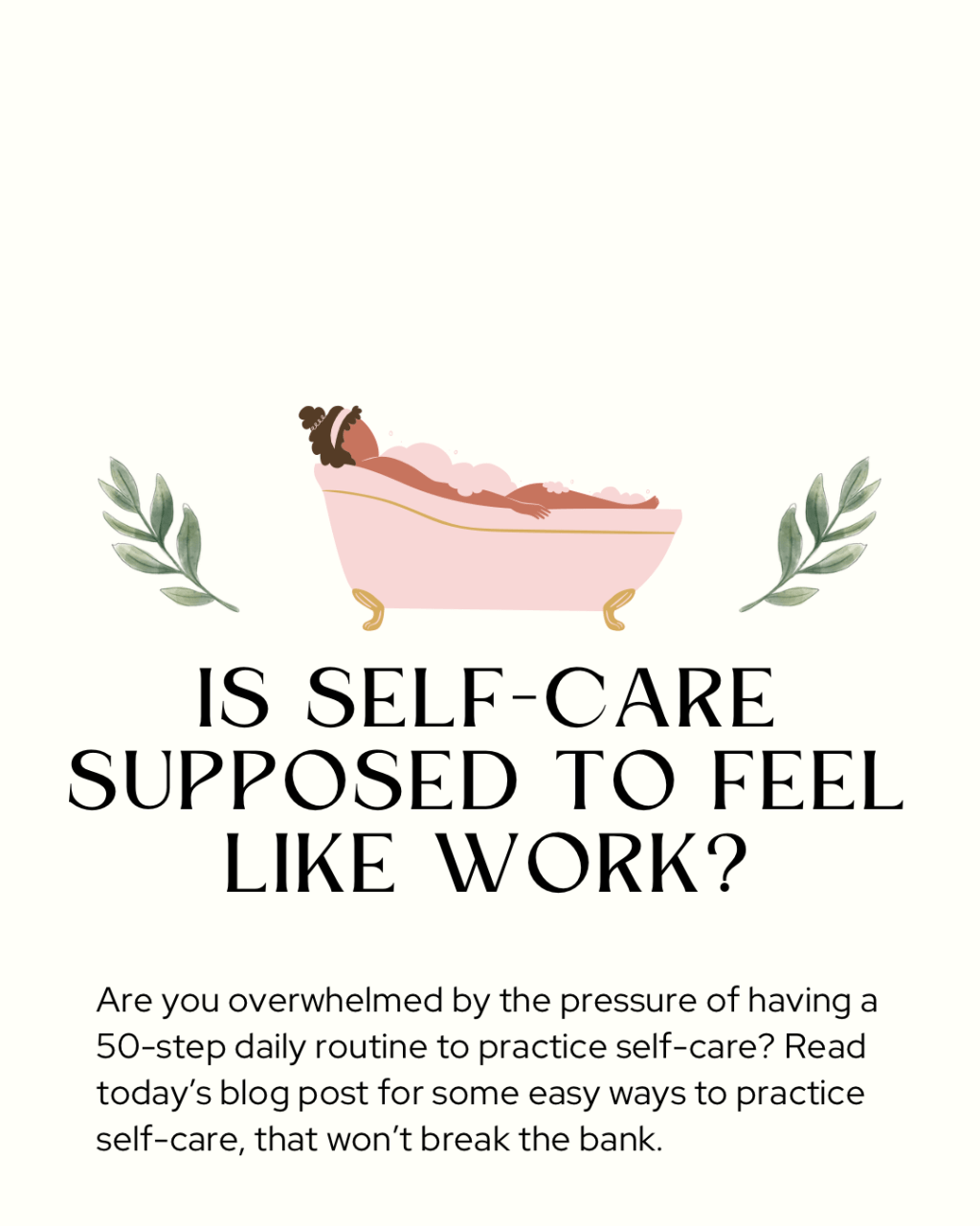 Is Self-Care Supposed to Feel Like&nbsp;Work?